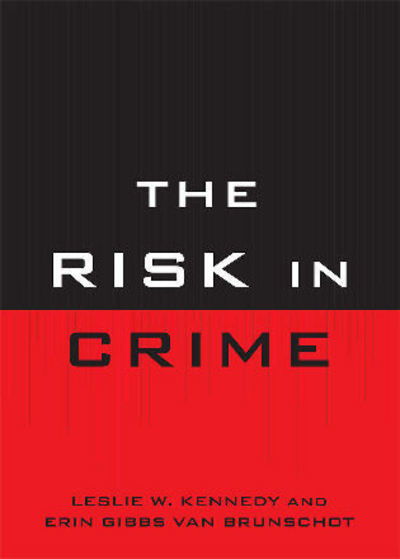 Cover for Leslie W. Kennedy · The Risk in Crime (Paperback Book) (2009)