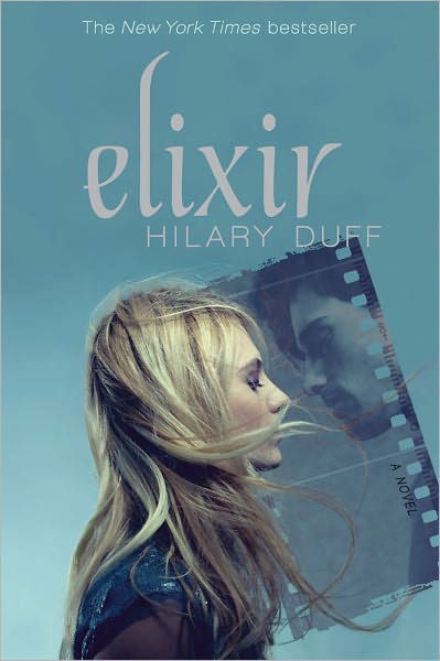 Cover for Hilary Duff · Elixir (Paperback Book) [Reprint edition] (2011)