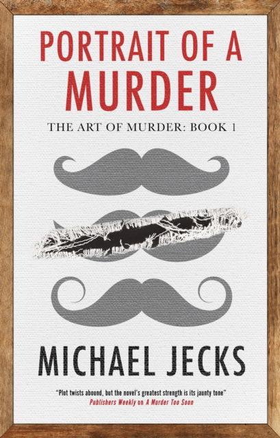 Cover for Michael Jecks · Portrait of a Murder - The Art of Murder (Pocketbok) [Main edition] (2023)