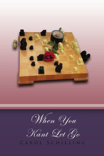 Cover for Carol Schilling · When You Kant Let Go (Paperback Book) (2010)