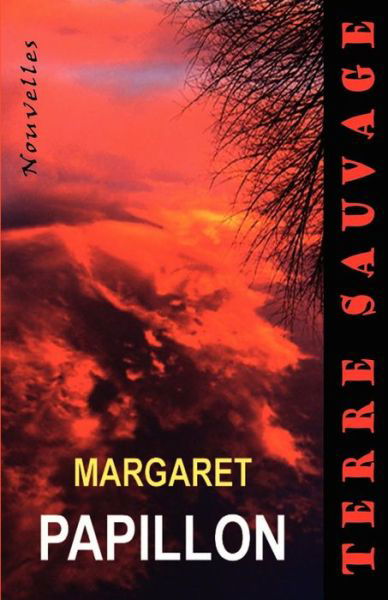 Cover for Margaret Papillon · Terre Sauvage (Paperback Bog) (1998)