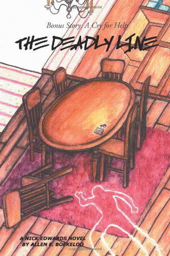 Cover for Allen E. Boekeloo · The Deadly Line: a Nick Edwards Novel (Paperback Book) (2011)