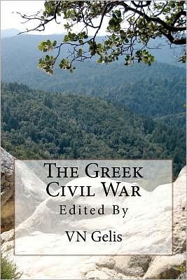 Cover for Vn Gelis · The Greek Civil War (Paperback Bog) (2011)