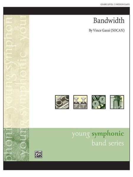 Bandwidth - Vince Gassi - Books - Alfred Music - 9781470649548 - April 1, 2022