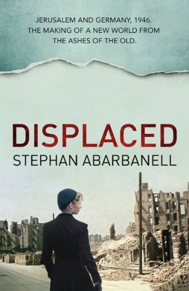 Cover for Stephan Abarbanell · Displaced (Hardcover Book) (2017)