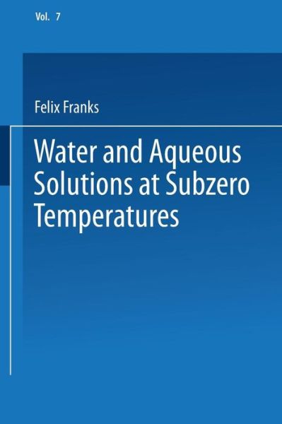 Cover for Felix Franks · Water and Aqueous Solutions at Subzero Temperatures - Water (Paperback Book) [1982 edition] (2013)