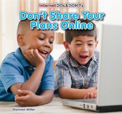 Cover for Shannon McClintock Miller · Don't Share Your Plans Online (Hardcover Book) (2013)