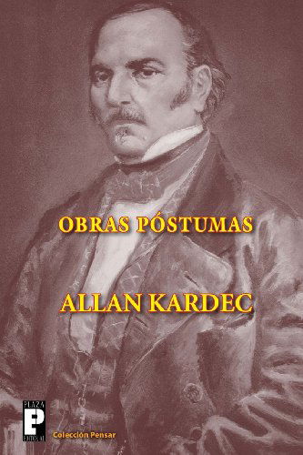 Obras Póstumas - Allan Kardec - Książki - CreateSpace Independent Publishing Platf - 9781482334548 - 1 lutego 2013