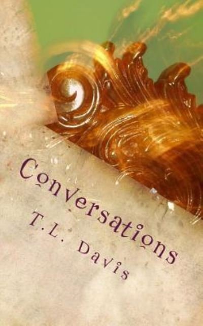 Cover for T L Davis · Conversations (Paperback Bog) (2013)