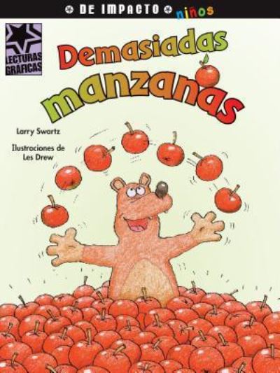 Cover for Larry Swartz · Demasiadas manzanas (Book) (2015)