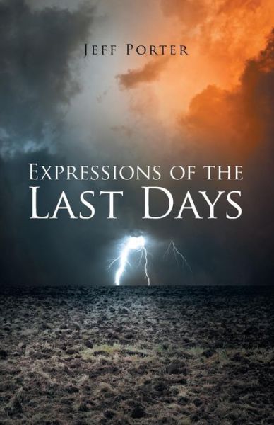 Cover for Jeff Porter · Expressions of the Last Days (Paperback Book) (2014)