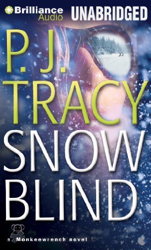 Cover for P. J. Tracy · Snow Blind (Monkeewrench Series) (MP3-CD) [Mp3 Una edition] (2014)