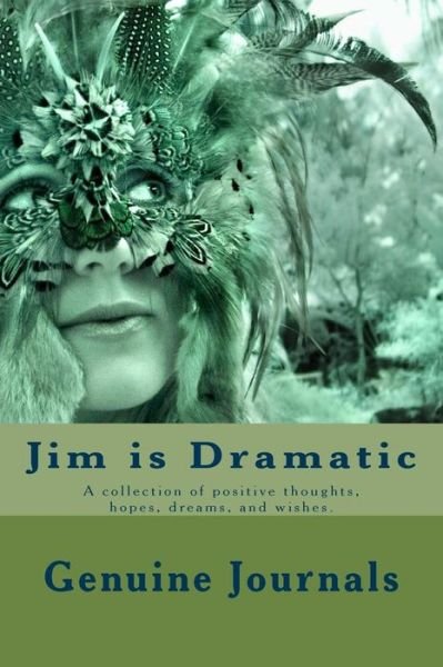 Cover for Dee Ann Larsen · Jim is Dramatic (Taschenbuch) (2014)