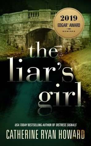 Cover for Catherine Ryan Howard · The liar's girl (Bog) [First U.S. edition. edition] (2018)
