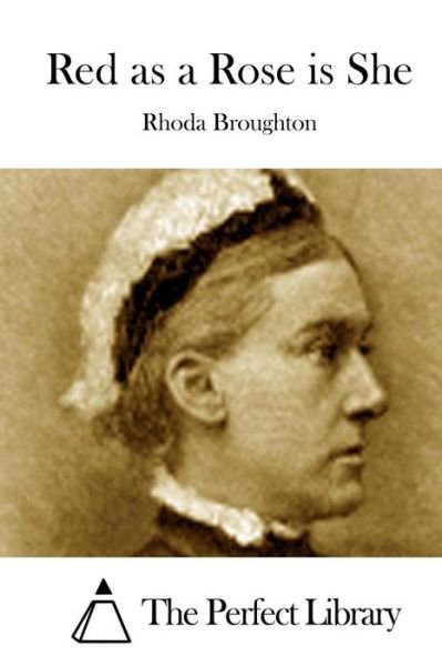 Cover for Rhoda Broughton · Red As a Rose is She (Paperback Bog) (2015)
