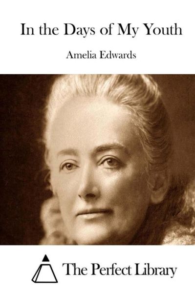 Cover for Amelia Edwards · In the Days of My Youth (Paperback Book) (2015)