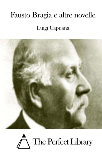 Cover for Luigi Capuana · Fausto Bragia E Altre Novelle (Paperback Bog) (2015)