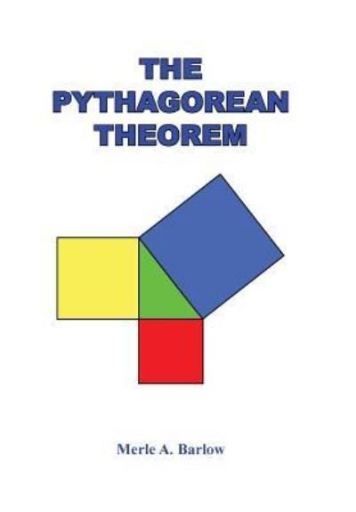 Cover for Merle a Barlow · The Pythagorean Theorem (Hardcover bog) (2016)