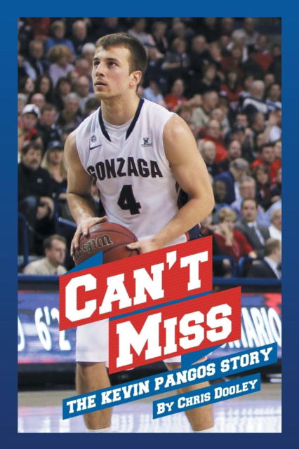Can't Miss - Chris Dooley - Books - Xlibris - 9781514426548 - December 3, 2015