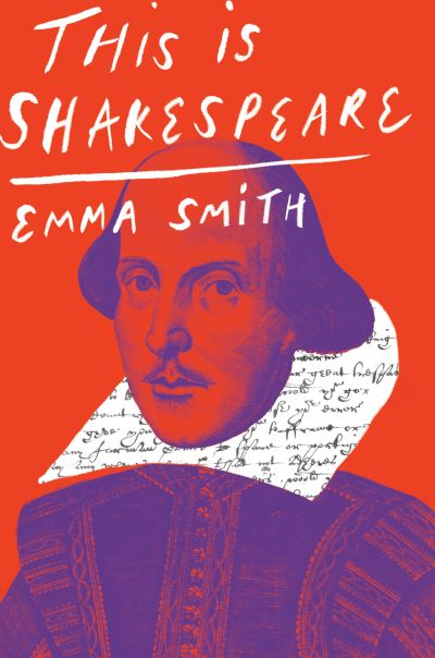 Cover for Emma Smith · This Is Shakespeare (Buch) (2020)