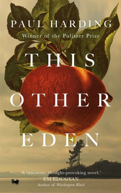 Cover for Paul Harding · This Other Eden (Hardcover bog) (2023)