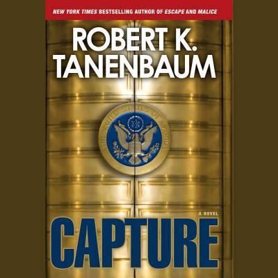 Cover for Robert K Tanenbaum · Capture (CD) (2017)