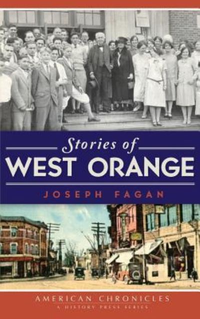 Cover for Joseph Fagan · Stories of West Orange (Hardcover Book) (2014)