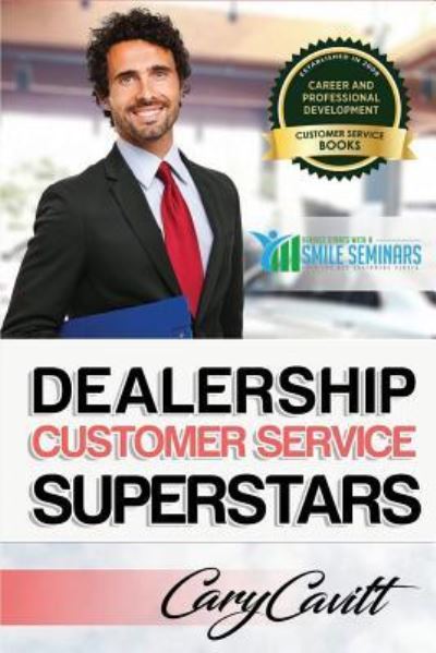 Cover for Cary Jon Cavitt · Dealership Customer Service Superstars (Paperback Book) (2017)