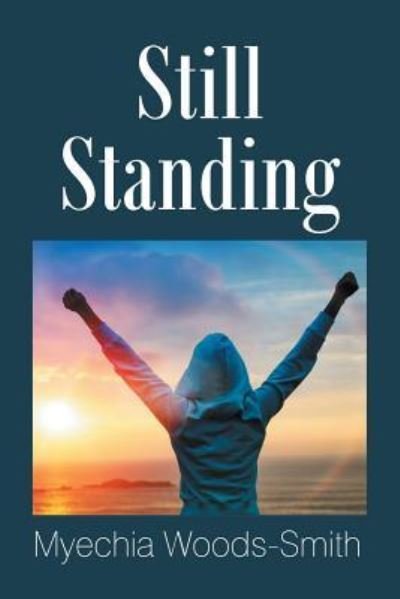 Cover for Myechia Woods · Still Standing (Paperback Book) (2017)