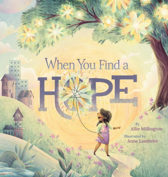 When You Find a Hope - Allie Millington - Books - Little, Brown & Company - 9781546007548 - June 5, 2025