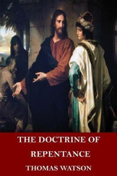 Cover for Thomas Watson · The Doctrine of Repentance (Paperback Book) (2017)