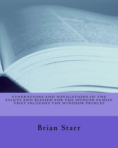 Cover for Brian Daniel Starr · Venerations and Navigations of the Saints and Blessed for the Spencer Family (Paperback Book) (2017)
