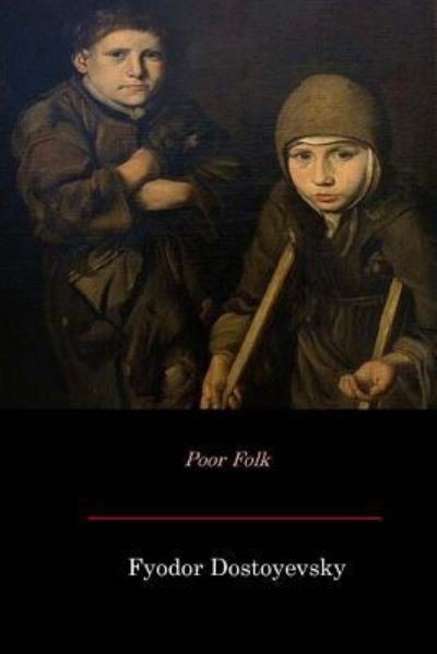 Cover for Fyodor Dostoyevsky · Poor Folk (Pocketbok) (2017)