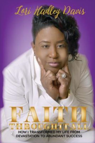 Cover for Lori Hadley Davis · Faith Through It All (Paperback Book) (2017)