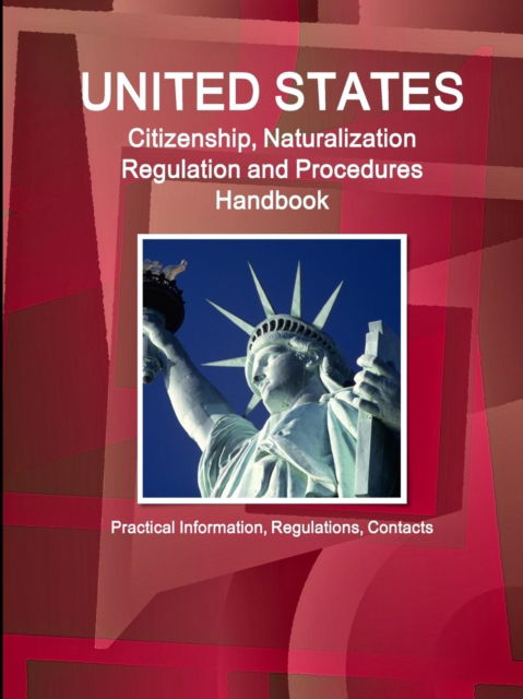 Cover for Inc Ibp · US Citizenship, Naturalization Regulation and Procedures Handbook (Paperback Book) (2013)