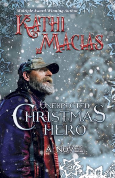 Unexpected Christmas Hero - Kathi Macias - Książki - New Hope Publishers - 9781596693548 - 1 października 2012