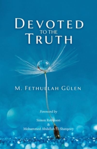 Cover for Fethullah Gulen · Devoted to the Truth (Book) (2023)