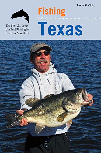 Cover for Barry St. Clair · Fishing Texas (Paperback Book) [First edition] (2012)