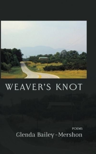 Cover for Glenda Bailey-Mershon · Weaver's Knot (Book) (2023)