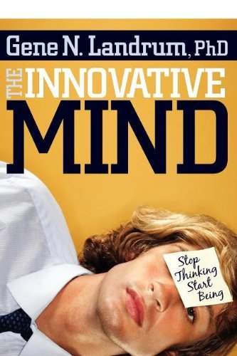 Cover for Gene N Landrum · The Innovative Mind: Stop Thinking, Start Being (Paperback Book) (2008)