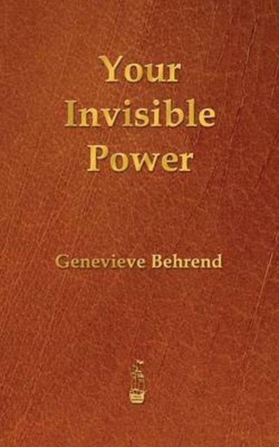 Cover for Genevieve Behrend · Your Invisible Power (Paperback Book) (2013)