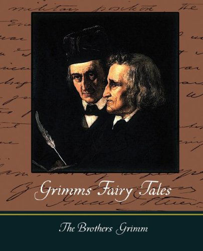 Cover for The Brothers Grimm · Grimms Fairy Tales (Paperback Book) (2007)