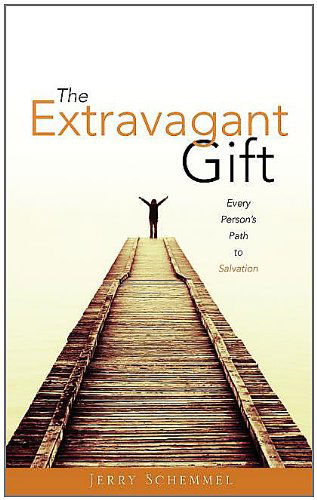 Cover for Jerry Schemmel · The Extravagant Gift (Paperback Book) (2008)