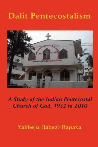 Cover for Yabbeju Rapaka · Dalit Pentecostalism: a Study of the Indian Pentecostal Church of God (Asbury Theological Seminary Series in World Christian Revita) (Pocketbok) (2013)