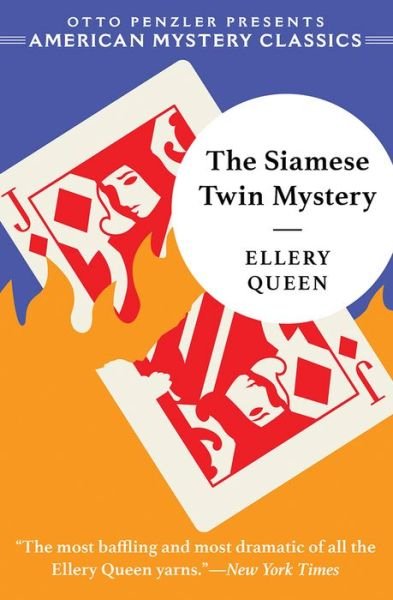 Cover for Ellery Queen · The Siamese Twin Mystery - An American Mystery Classic (Hardcover bog) (2024)