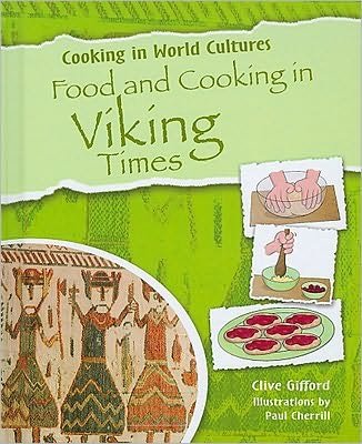 Cover for Clive Gifford · Food and cooking in Viking times (Buch) [1st edition] (2010)