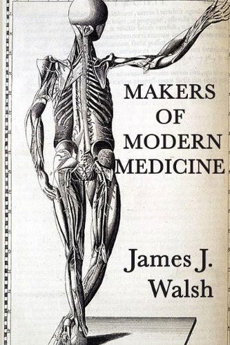 Cover for James J. Walsh · Makers of Modern  Medicine (Taschenbuch) (2011)