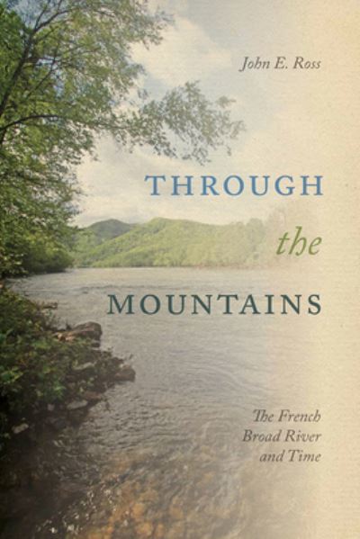 Cover for John E. Ross · Through the Mountains (Buch) (2023)