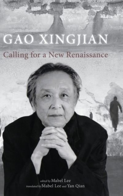 Cover for Xingjian Gao · Calling for a New Renaissance (Hardcover Book) (2022)