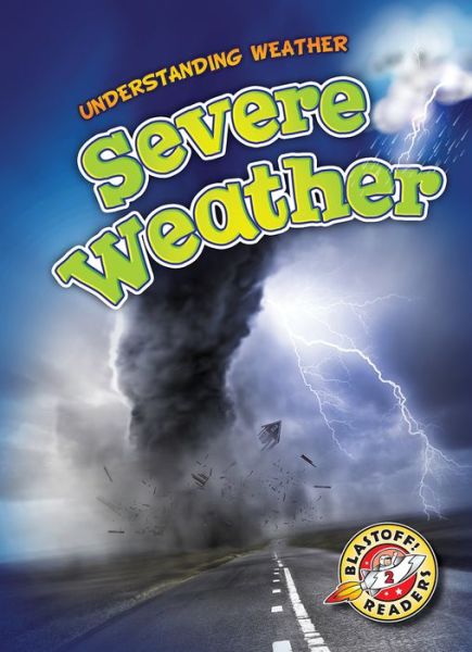 Cover for Kristin Schuetz · Severe Weather (Hardcover Book) (2015)